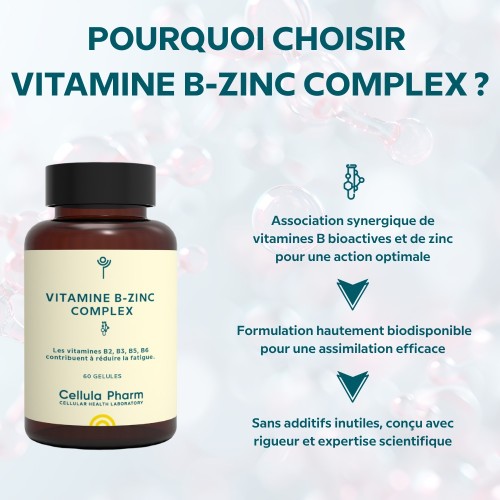 Vitamine B-Zinc Complex – Réduction de la fatigue et soutien immunitaire | Cellula Pharm - Points fort